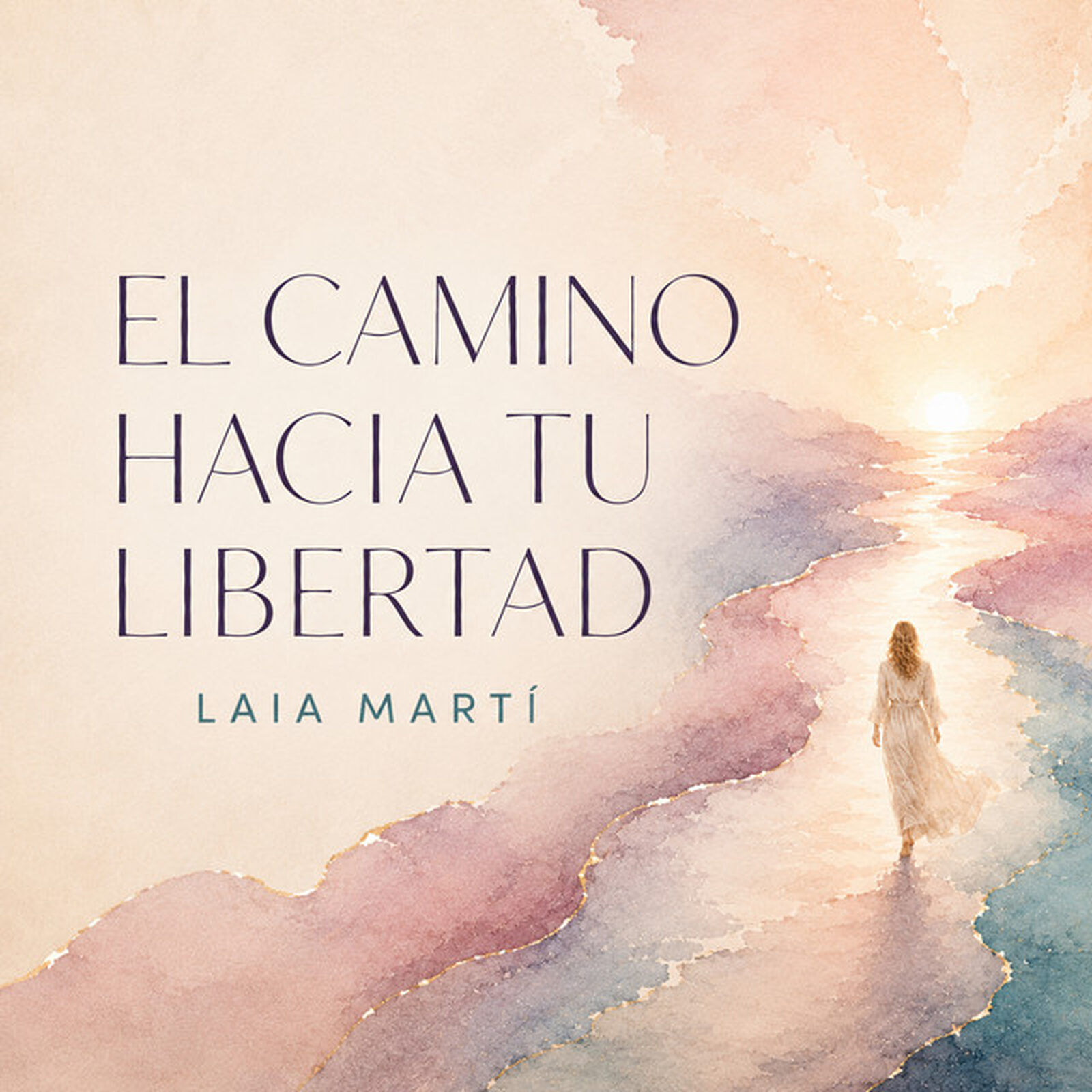 Nace mi podcast: «El Camino hacia tu Libertad»